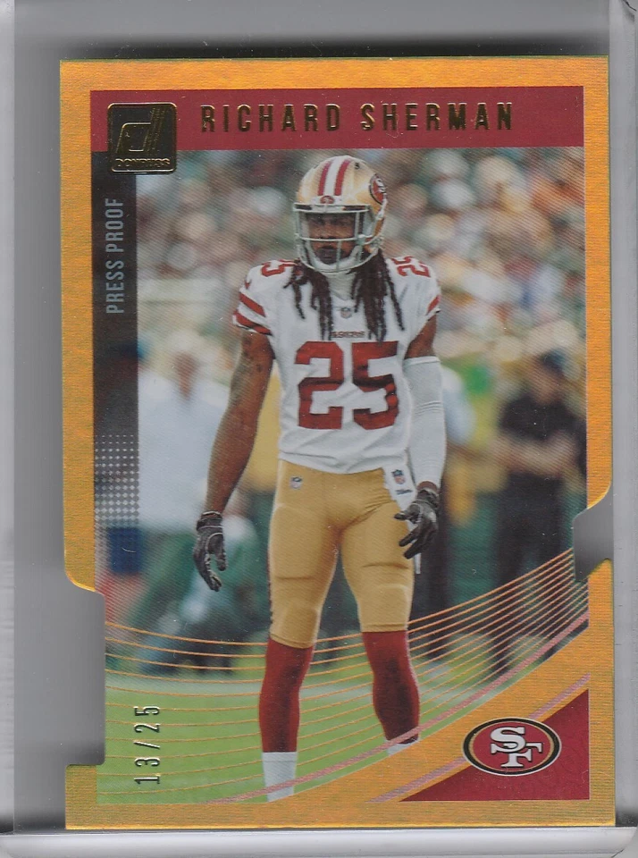 2018 DONRUSS #258 RICHARD SHERMAN GOLD DIE-CUT PRESS PROOF 49ERS 13/25 A249 - Image 1 of 1