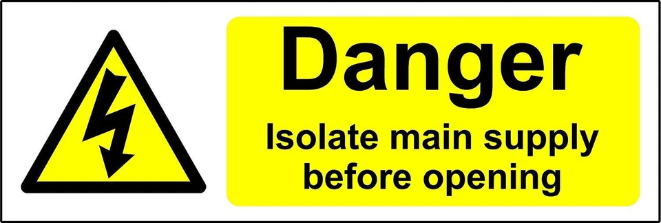 KPCM DISPLAY LTD Isolate main supply before opening Safety sign