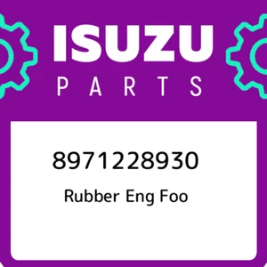 8971228930 Isuzu Rubber eng foo 8971228930, New Genuine OEM Part - Picture 1 of 1