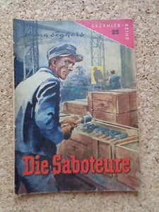 DDR ERZÄHLERREIHE, Heft 25 Die Saboteure Anna Seghers - Bild 1 von 4