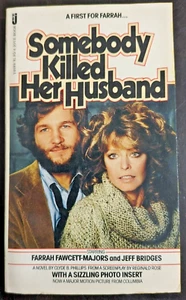 1978 SOMEBODY KILLED HER HUSBAND Clyde Phillips Movie Tie-in 1st Jove Paperback - Picture 1 of 5