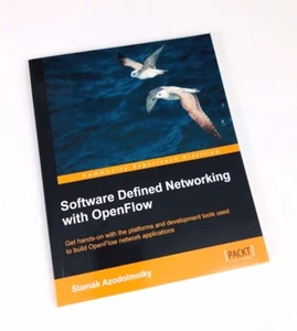 Software Defined Networking with OpenFlow by Siamak Azodolmolky Like New - Bild 1 von 4