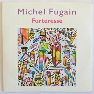 MICHEL FUGAIN - CD SINGLE "FORTERESSE" - Bild 1 von 2