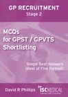Gp St Stage 2: Mcqs For Gpst/Gpvts Shortlisting: ... By David Phillips Paperback