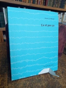 ça et pas ça Pierre Le Pillouër - Foto 1 di 1