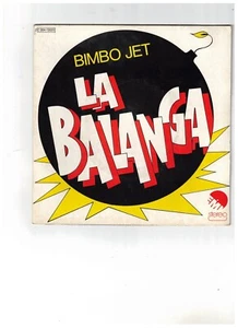 Bimbo Jet DISCO 45 (EMI C004-13025) La Balanga (Version I) Version II) FRANCE - Imagen 1 de 4