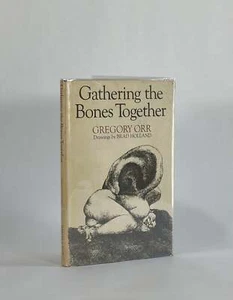 Gregory Orr, Brad Holland / GATHERING THE BONES TOGETHER Signed 1st ed 1975 - Picture 1 of 2