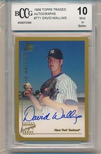 1999 Topps Traded David Walling (Rookie Card) (#T71) BCCG10 BCCG (Autographs)