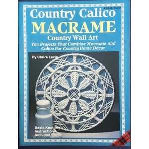 Country Calico Macrame Wall Art Pattern Book by Claire Lavin - Picture 1 of 5