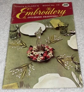 Vtg 1960 Coats & Clark’s Bk #119 Embroidery Including Transfers - Picture 1 of 4