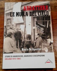 BREAKING DOWN THE WALLS OF HEAVEN Anarchists De Agostini 1st ed. 2020 ZERO IN PIPE - Picture 1 of 1