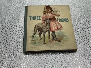 Antique Mini Children's Story Book "Three Friends" E R Dutton & Co NY - Picture 1 of 8