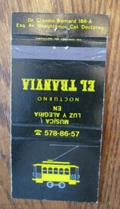 TROLLEY CAR: EL TRANVIA MATCHBOOK MATCHCOVER (MEXICO CITY) -E25 - Picture 1 of 2