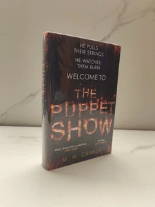 The Puppet Show by M.W. Craven. First Edition/First Printing Hardback *Signed* - Picture 1 of 6