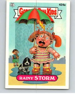 1987 Topps Garbage Pail Kids Series 11 #424A Rainy Storm  V73771