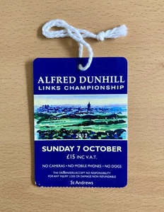 ALFRED DUNHILL LINKS GOLF CHAMPIONSHIP ST ANDREWS 2012 GOLF TICKET STUB - Picture 1 of 1