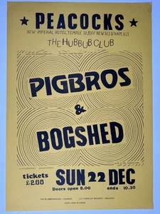 Pigbros Poster Bogshed Hubbub Club Peacocks Birmingham Vinyl Drip Records 1985 - Picture 1 of 12