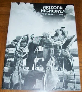 ARIZONA HIGHWAYS-OCTOBER 1939 B/W ISSUE - GHOST TOWN- HOPI BOY- BIRDCAGE THEATER - Picture 1 of 9