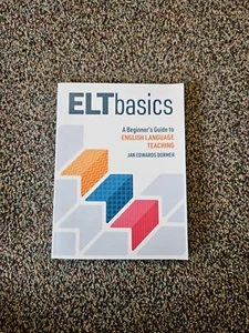 ELT Basics : A Beginner's Guide to English Language Teaching by Jan Edwards... - Picture 1 of 1