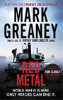 Lieutenant Colonel Hunter Ripley Rawlings Iv Mark Greaney Red Metal (Paperback)