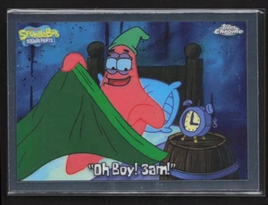 #76 Oh Boy! 3am! - SpongeBob SquarePants Topps Chrome 2025 Base - Picture 1 of 2