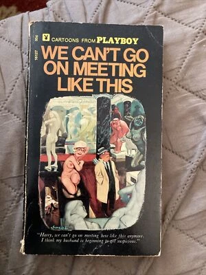 Humor Cartoon Vintage Pb, We Can’t Go Meetings, Playboy 16127, FBE 1970, G+ Foto 1 de 4
