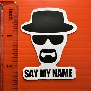 Pegatina Walter White Say My Name Breaking Bad - Imagen 1 de 1