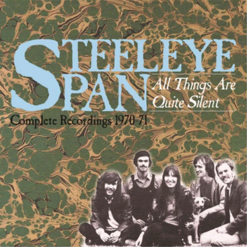 Steeleye Span All Things Are Quite Silent: Complete Recordings 1970-71 (CD) - Bild 1 von 1