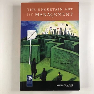 The Uncertain Art Of Management Harry Onsman Paperback Leadership Help Book - Picture 1 of 12