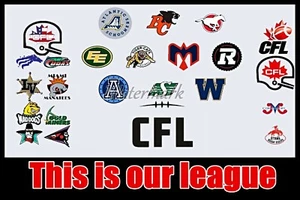 CFL Team Logo's USA & Canada This Is Our League 8 1/2 X 11 Photo Picture - Picture 1 of 1