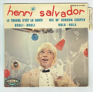 Henri SALVADOR Vinyle 45T EP LE TRAVAIL C'EST LA SANTE - BOULI BOULI Languette - Picture 1 of 3
