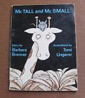 Mr. Tall And Mr. Small By Barbara Branner & Tomi Ungerer - 1St/3Rd Pb 1971 Rare