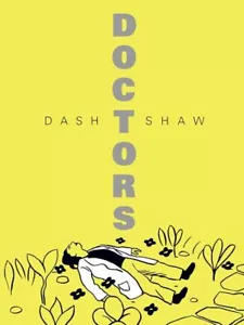 Doctors | Dash Shaw | Very good condition - Picture 1 of 1