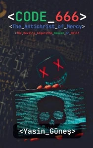 Code 666: The Antichrist of Mercy - The Devil's Algorithm Heaven or Hell? by Yas - Imagen 1 de 1
