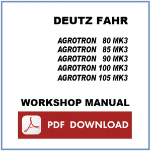 DEUTZ Agrotron 80 85 90 100 105 MK3 Manuale officina Workshop service repair ENG - Imagen 1 de 1