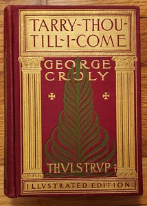 1901 Tarry Thou Till I Come by George Croly Illustrated by Thulstrup HC Book - Imagen 1 de 5