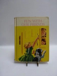 Fun With Our Friends Dick and Jane Reader 1962 - Picture 1 of 6