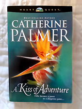 A Kiss of Adventure by Catherine Palmer trade paperback - Heart Quest series