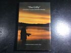 The Gilly: A Flyfisherman's Guide to British Columbia Alfred Davy 1985 couverture rigide