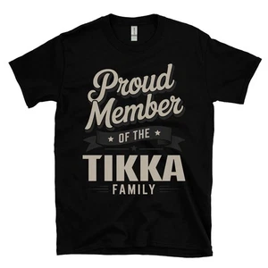 STOLZES MITGLIED DER TIKKA FAMILIE T-SHIRT Nachname Nachname Erbe Abstammung - Bild 1 von 6