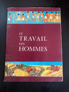 ALBUM STYLE PANINI LE TRAVAIL DES HOMMES avec chromo CHOCOLAT COOP COMPLET  D55 - Imagen 1 de 7