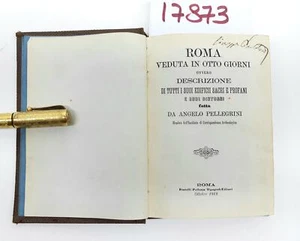 Angelo Pellegrini Roma veduta in otto giorni F.lli Pallotta Roma 1869 - Imagen 1 de 5