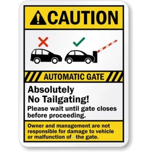 Automatic Gates Absolutely No Tailgating Caution Aluminum Weatherproof Sign - Picture 1 of 1