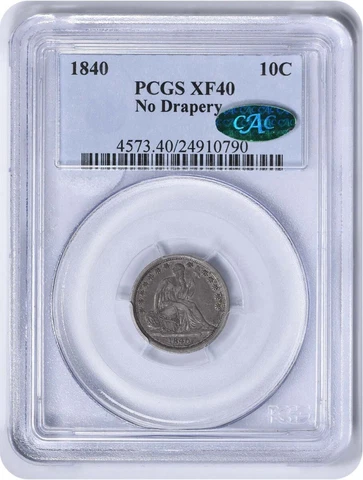 1840 Liberty Seated Silver Dime No Drapery EF40 PCGS (CAC) Cover
