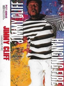 JIMMY CLIFF HANGING FIRE CASSETTE ALBUM Reggae Pop USA issue  - Picture 1 of 10