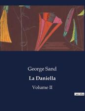La Daniella: Volume II by George Sand Paperback Book