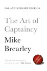 Mike Brearley The Art of Captaincy (Livre de poche) (IMPORTATION BRITANNIQUE)