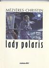LADY POLARIS - MEZIERES ( VALERIAN & VERONIQUE ) CARLSEN 1987 - TOP 