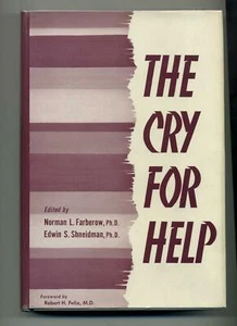 Norman L FARBEROW THE CRY FOR HELP Suicide Behavior 1961 HC w/dustjacket - Picture 1 of 2