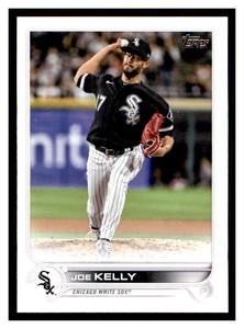 2022 Topps Update #US268 JOE KELLY Chicago White Sox ~E7A